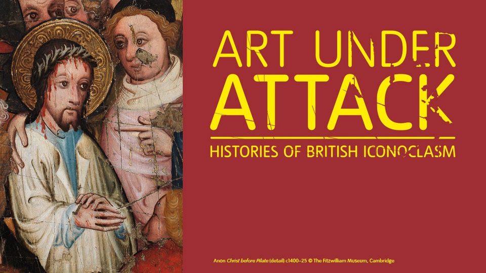 Art under Attack at the Tate Britain, London