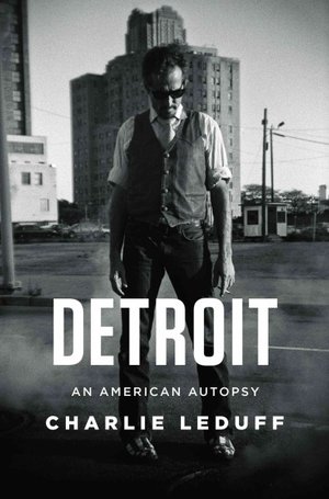 Detroit An American Autopsy