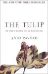 The Tulip: The Story of a Flower that Has Made Men Mad