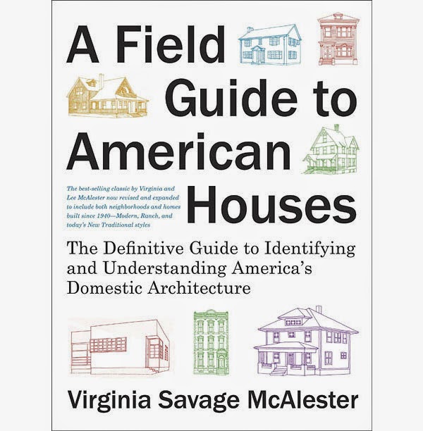 A Field Guide to American Houses
