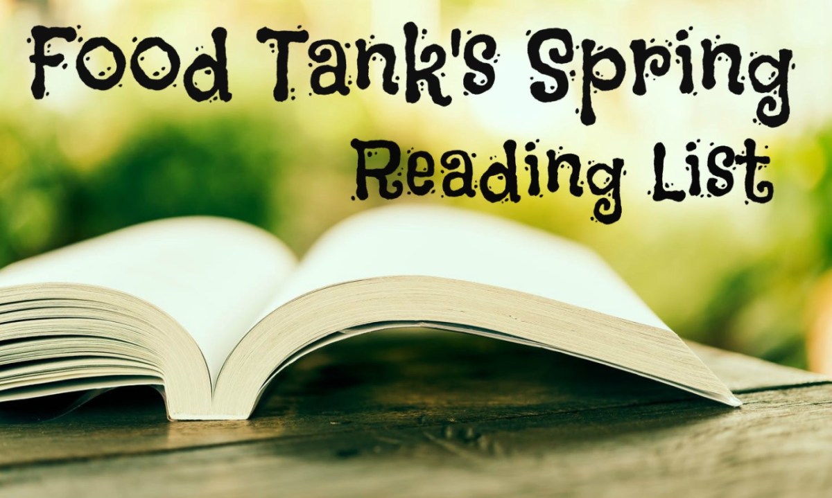 Food Tank's Spring and Summer 2015 favorites