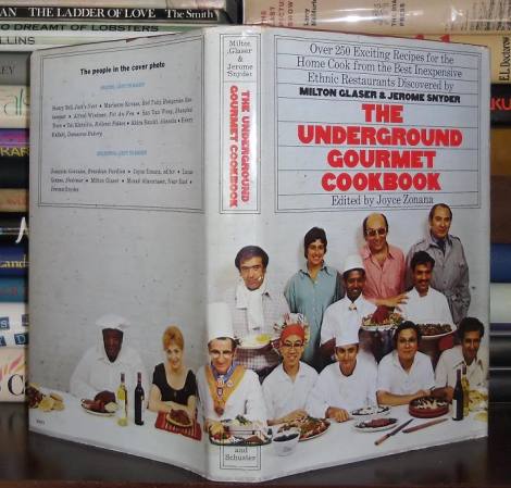 The Underground Gourmet Cookbook is a compilation of Milton Glass's favorite NYC restaurants and recipes. It is still on my shelf after 40 years.